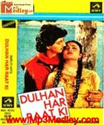 Dulhan Har Raat Ki 1985 song download